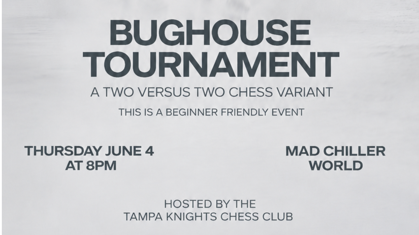 Bughouse Tournament at MCW